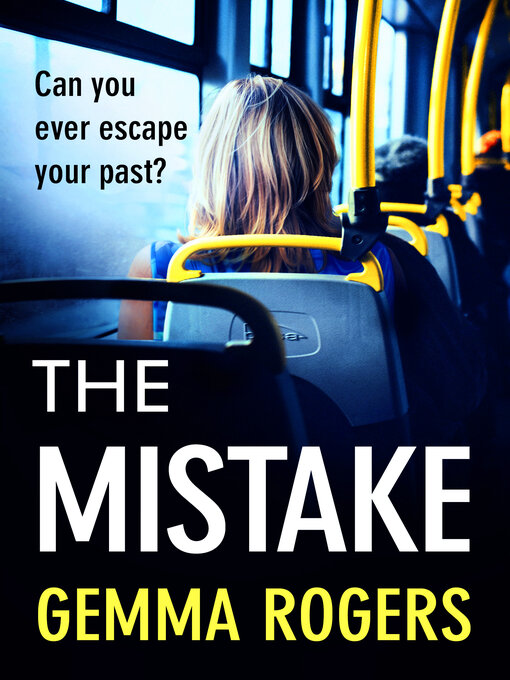 Title details for The Mistake by Gemma Rogers - Wait list